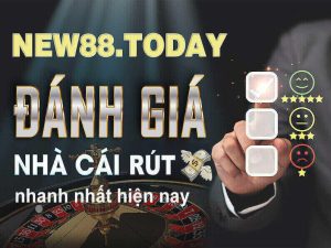 Review nhà cái rút tiền nhanh nhất hiện nay